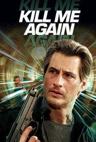 Убей меня еще раз (2025)