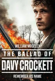 Баллада о Дэви Крокетте (2024)